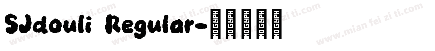 SJdouli Regular字体转换